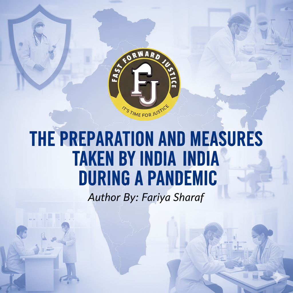 The Preparation and Measures taken by INDIA during a Pandemic Author : Fariya Sharaf | Volume II Issue V |