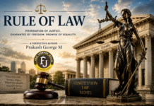 Rule of Law, A perspective |Authored by : Prakash George M |Volume VI Issue III(May-June,2026) |
