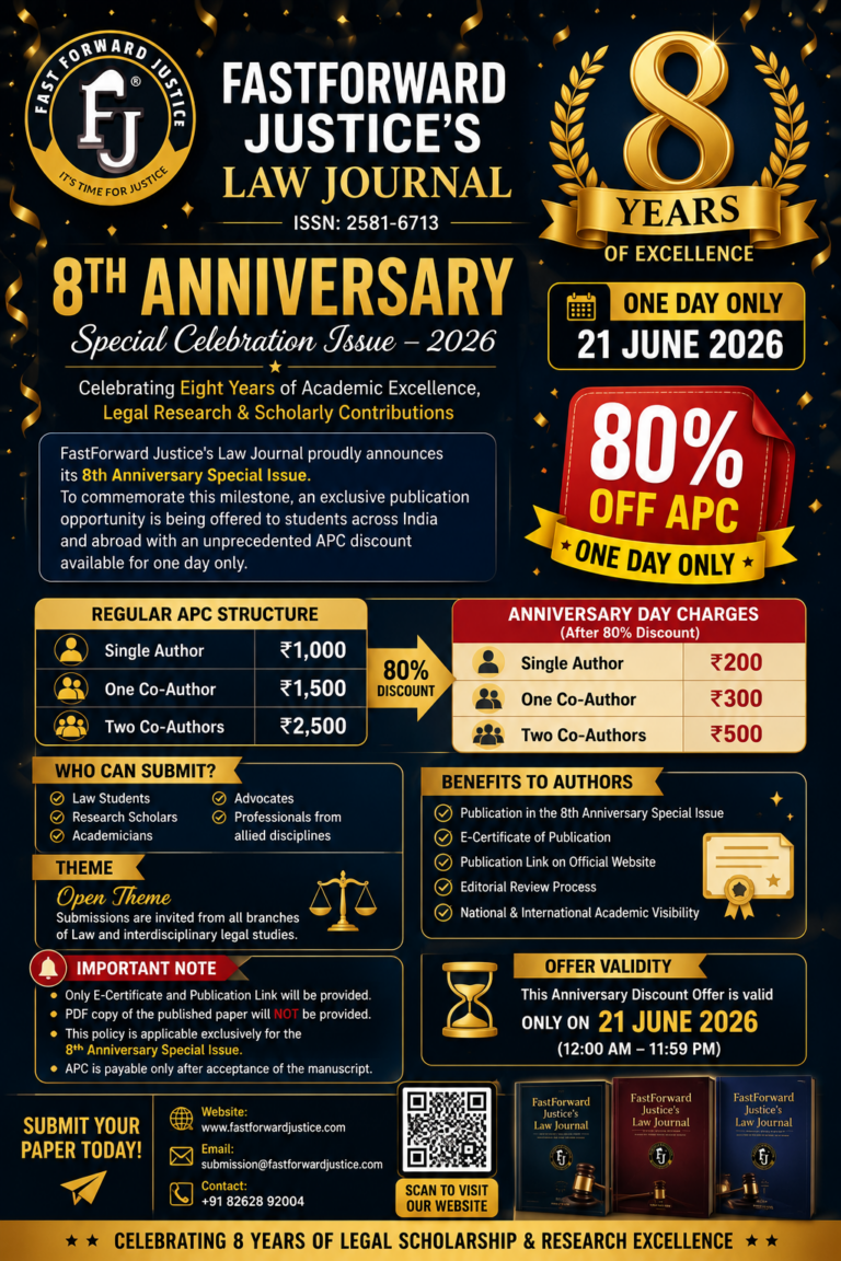 🎉 FASTFORWARD JUSTICE’S LAW JOURNAL 🎉8TH ANNIVERSARY SPECIAL CELEBRATION ISSUE – 2026