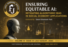 Ensuring Equitable AI: Mitigating Algorithmic Bias in Social Economy Applications| Authored By : Ms. Saloni Shashank Patil, Research Scholar,Department of Law, Chhatrapati Shivaji Maharaj University, Panvel, Navi Mumbai | Volume VI Issue IV(July-August,2026)